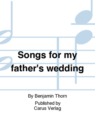 Book cover for Songs for my father's wedding