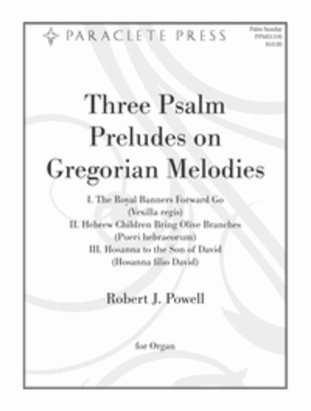 Three Psalm Preludes on Gregorian Melodies
