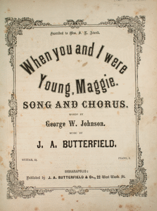 When You and I Were Young, Maggie. Song and Chorus