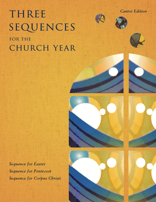 Book cover for Three Sequences for the Church Year - Cantor edition