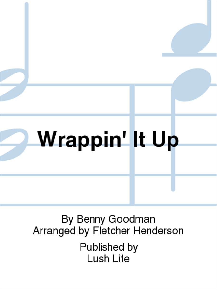 Wrappin' It Up Wrappin' It Up Big Band scores gallery preview page 1