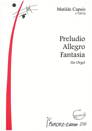 Preludio, Allegro, Fantasia
