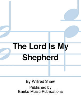 Book cover for The Lord Is My Shepherd