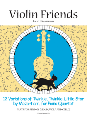 12 Variations on Twinkle, Twinkle, Little Star by Mozart arr. for piano quartet: Parts for strings (