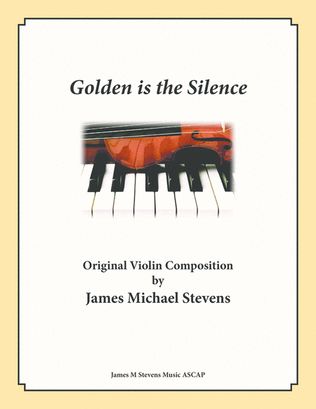 Book cover for Golden is the Silence - Violin & Piano