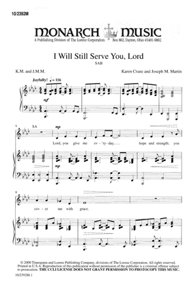 I Will Still Serve You, Lord