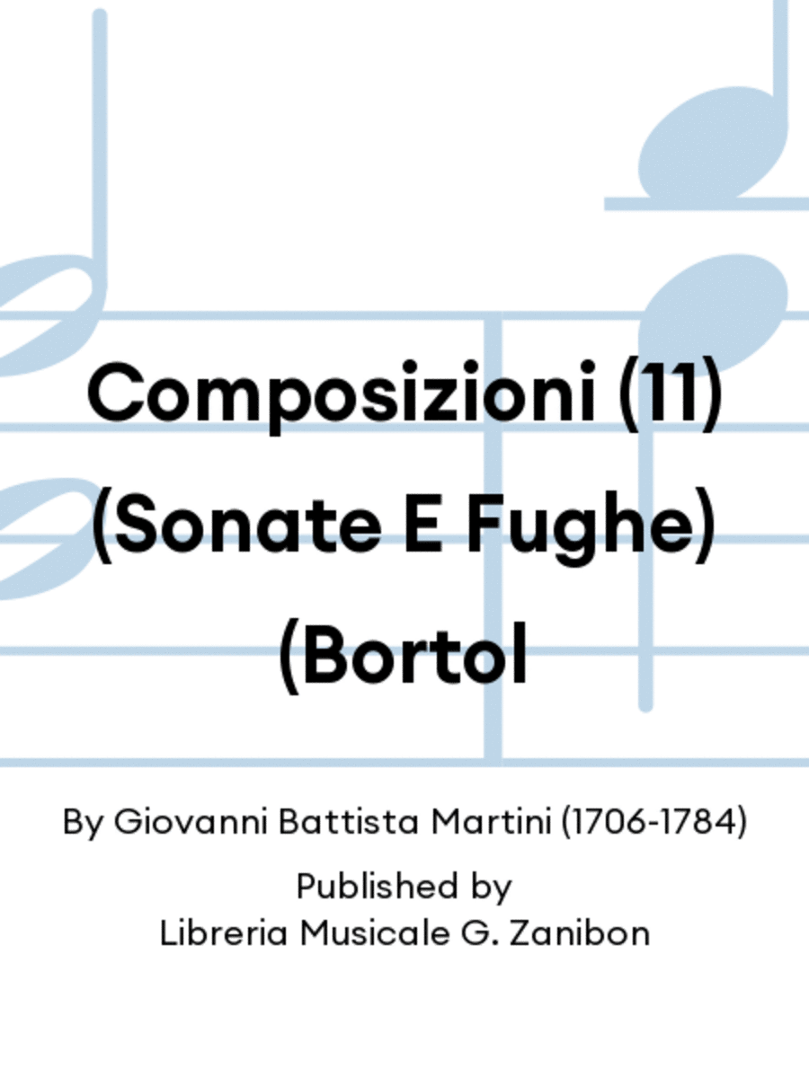 Composizioni (11) (Sonate E Fughe) (Bortol