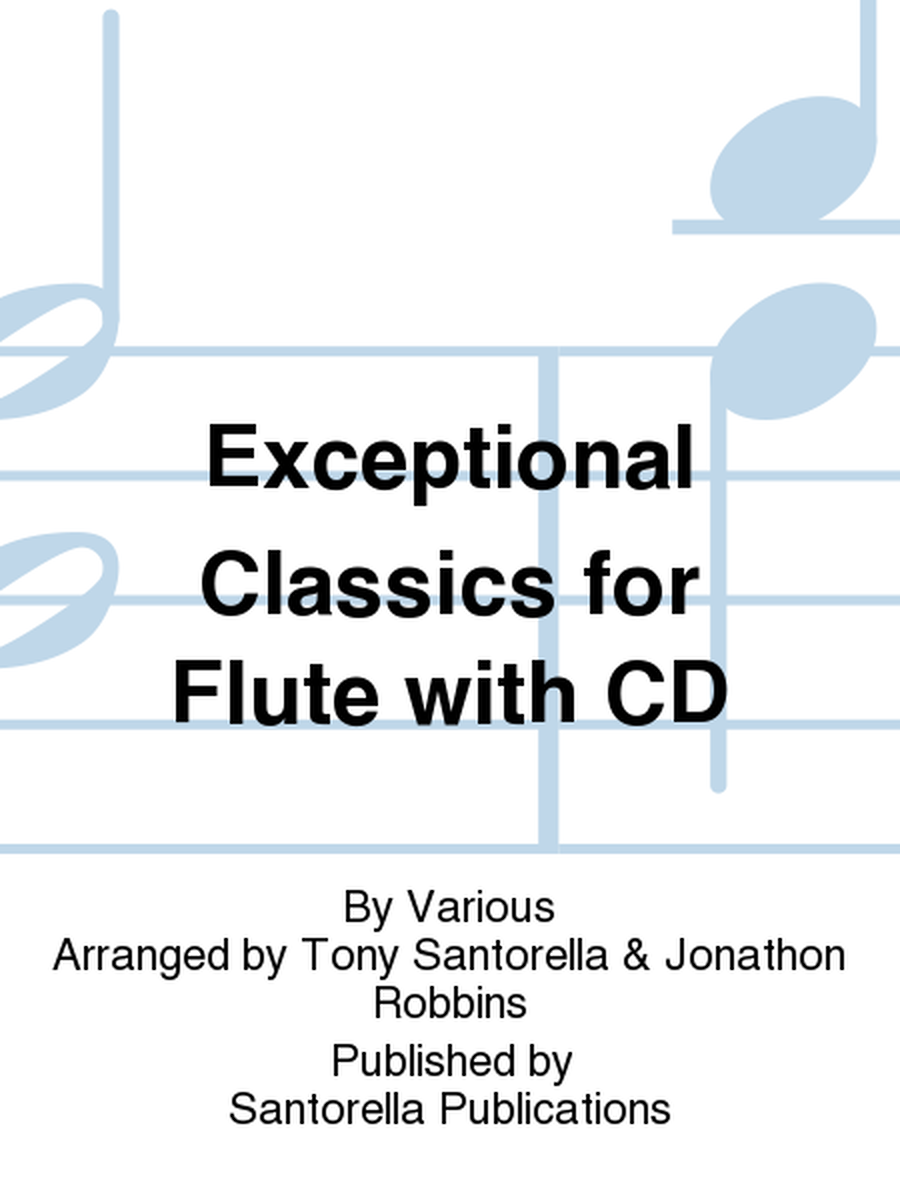 Exceptional Classics for Flute with CD