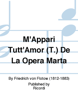 M'Appari Tutt'Amor (T.) De La Opera Marta