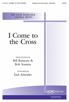 Book cover for I Come to the Cross
