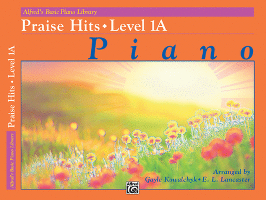Alfred's Basic Piano Course Praise Hits, Level 1A