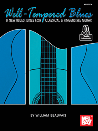 Book cover for Well-Tempered Blues - 8 New Blues Tunes For Classical & Fngs