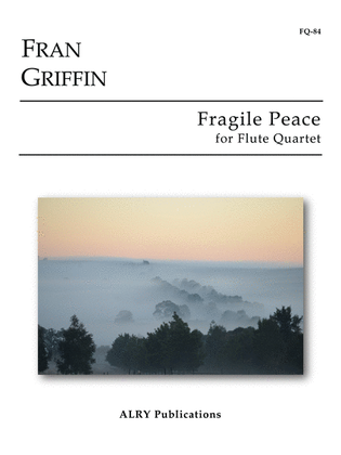 Fragile Peace for Flute Quartet