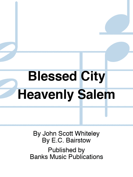 Blessed City Heavenly Salem