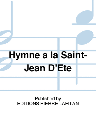 Hymne a la Saint-Jean D'Ete