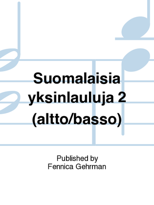 Suomalaisia yksinlauluja 2 (altto/basso)