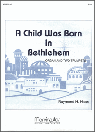Book cover for A Child Was Born in Bethlehem