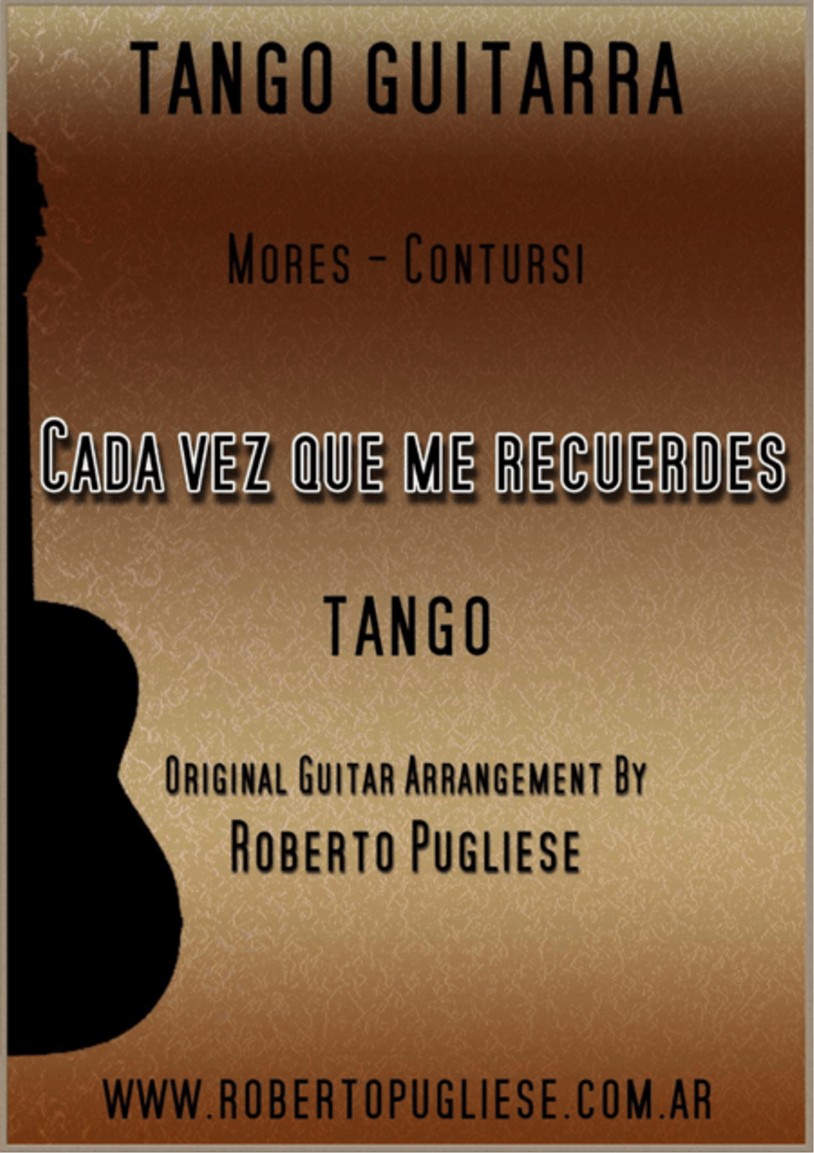 Cada vez que me recuerdes - Tango (Mores - Contursi) Classical Guitar scores gallery preview page 1