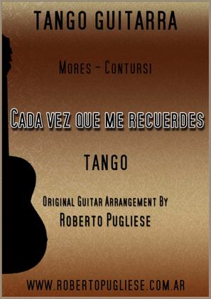 Book cover for Cada vez que me recuerdes - Tango (Mores - Contursi)
