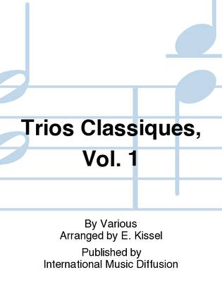 Trios Classiques, Vol. 1