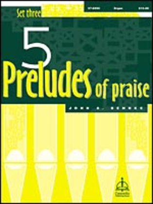 Book cover for Five Preludes of Praise, Set 3