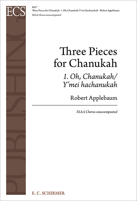 Three Pieces for Chanukah: 1. Oh, Chanukah/Y