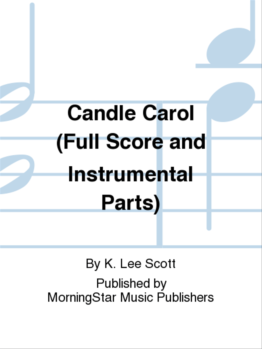 Candle Carol (Full Score and Instrumental Parts) Choir scores gallery preview page 1
