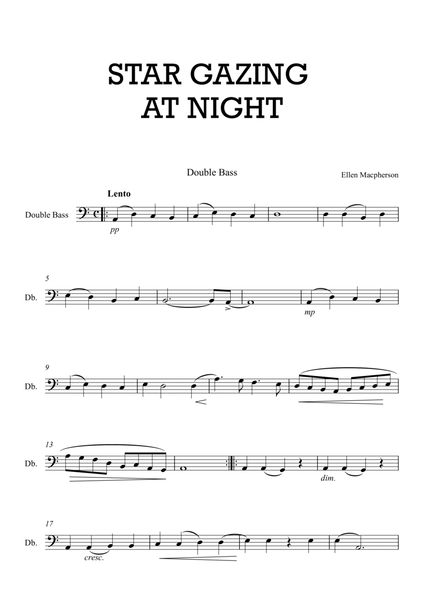STARGAZING AT NIGHT for Double Bass by Ellen Macpherson