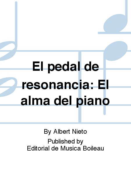 El pedal de resonancia: El alma del piano