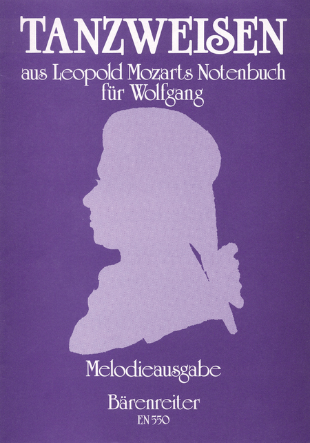 Tanzweisen aus Leopold Mozarts Notenbuch fur Wolfgang