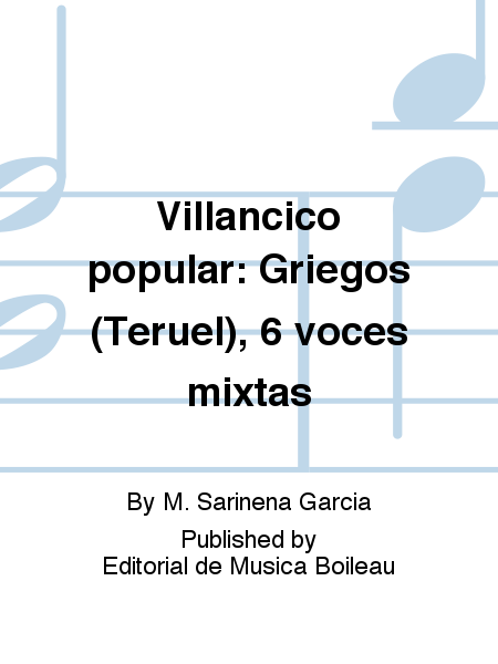Villancico popular: Griegos (Teruel), 6 voces mixtas