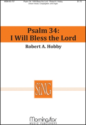 Book cover for Psalm 34: I Will Bless the Lord