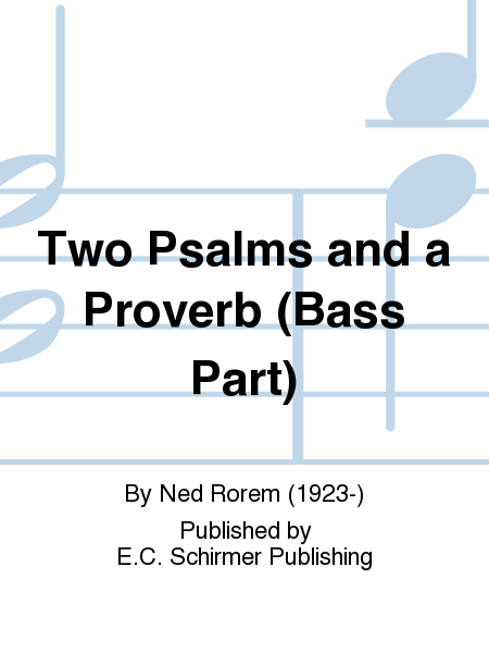 Two Psalms and a Proverb - Bass Part