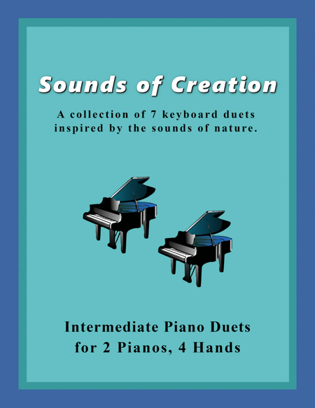 Sounds of Creation (A Collection of 7 Keyboard Duets, for 2 Pianos, 4 Hands) image number null
