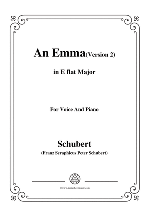 Schubert-An Emma(2nd version),D.113,in E flat Major,for Voice&Piano