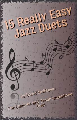 Book cover for 15 Really Easy Jazz Duets for Clarinet and Tenor Saxophone Duet