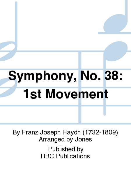 Symphony, No. 38: 1st Movement