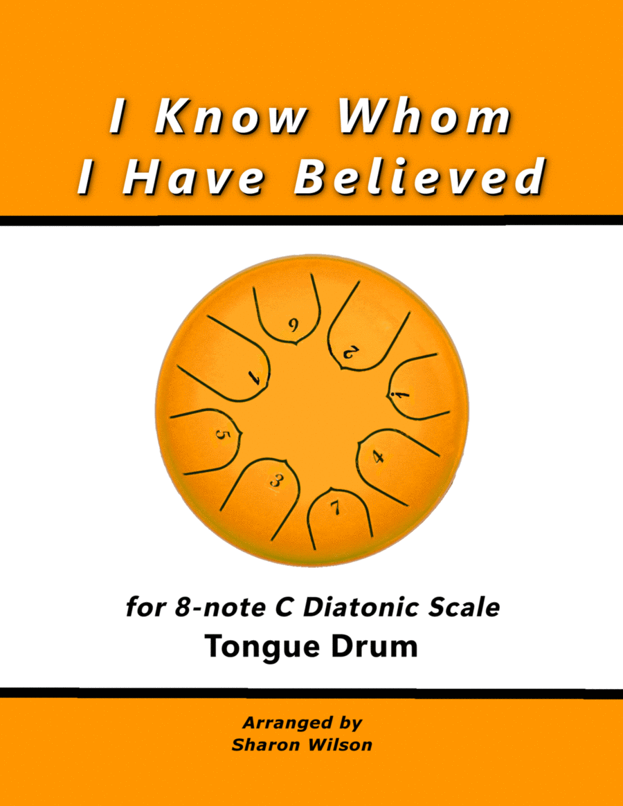 I Know Whom I Have Believed (for 8-note C major diatonic scale Tongue Drum) image number null