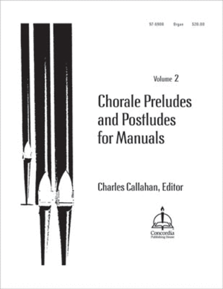Book cover for Chorale Preludes and Postludes for Manuals, Vol. 2