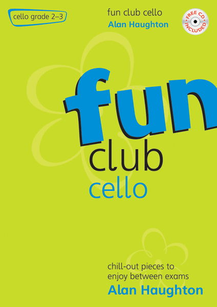 Fun Club Cello - Grade 2 - 3