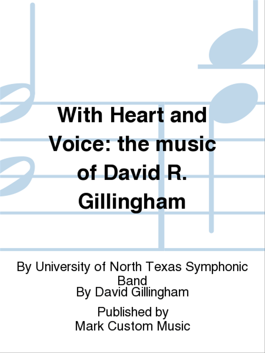With Heart and Voice: the music of David R. Gillingham Concert Band scores gallery preview page 1
