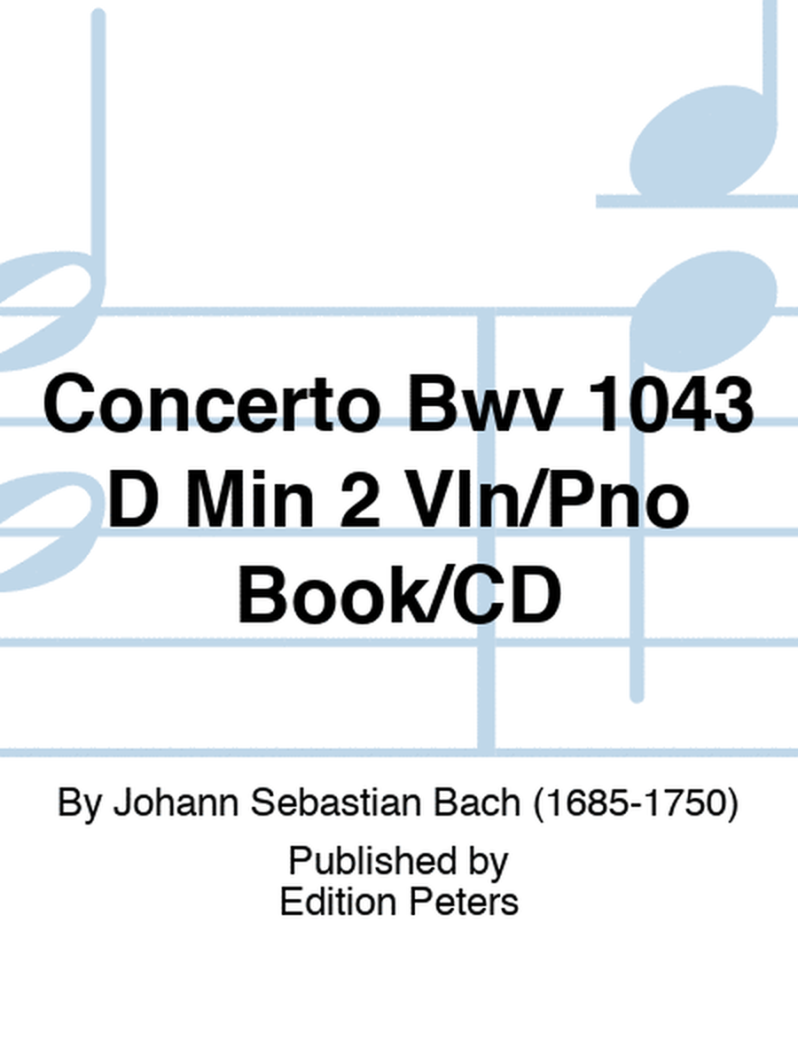 Concerto Bwv 1043 D Min 2 Vln/Pno Book/CD