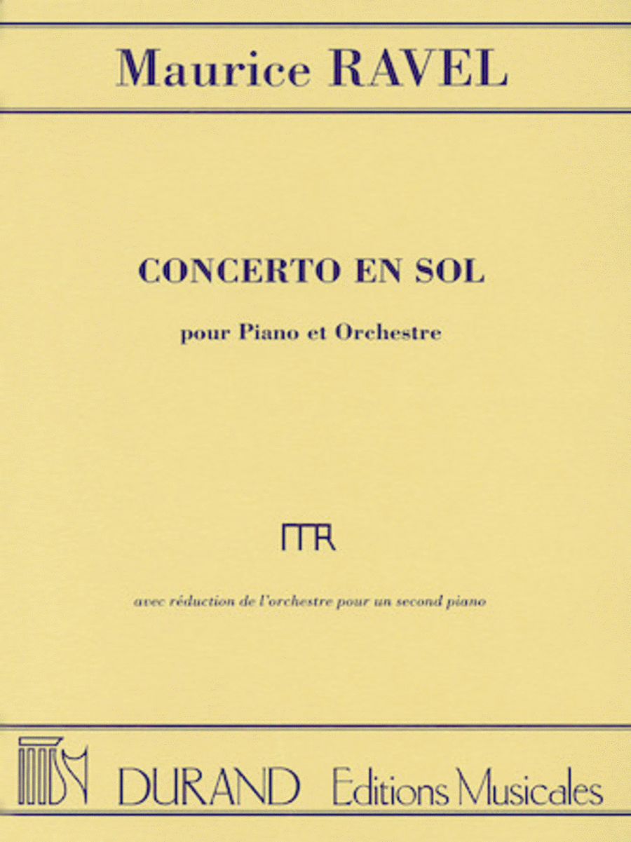 Maurice Ravel: Concerto in G for Piano and Orchestra (Concerto en sol pour Piano et Orchestra)