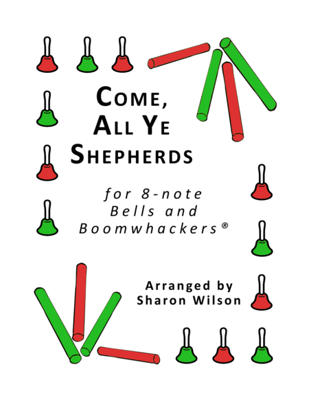 Come, All Ye Shepherds for 8-note Bells and Boomwhackers® (with Black and White Notes) image number null