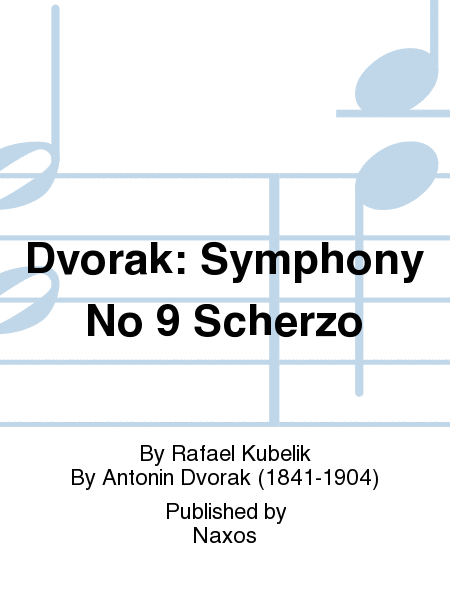 Dvorak: Symphony No 9 Scherzo