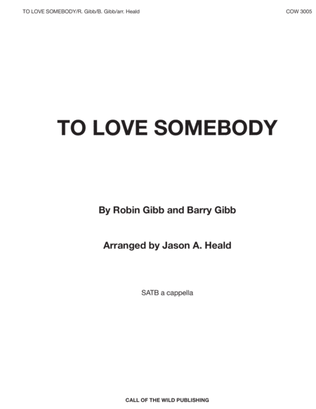Book cover for To Love Somebody