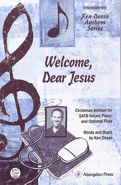 Welcome, Dear Jesus