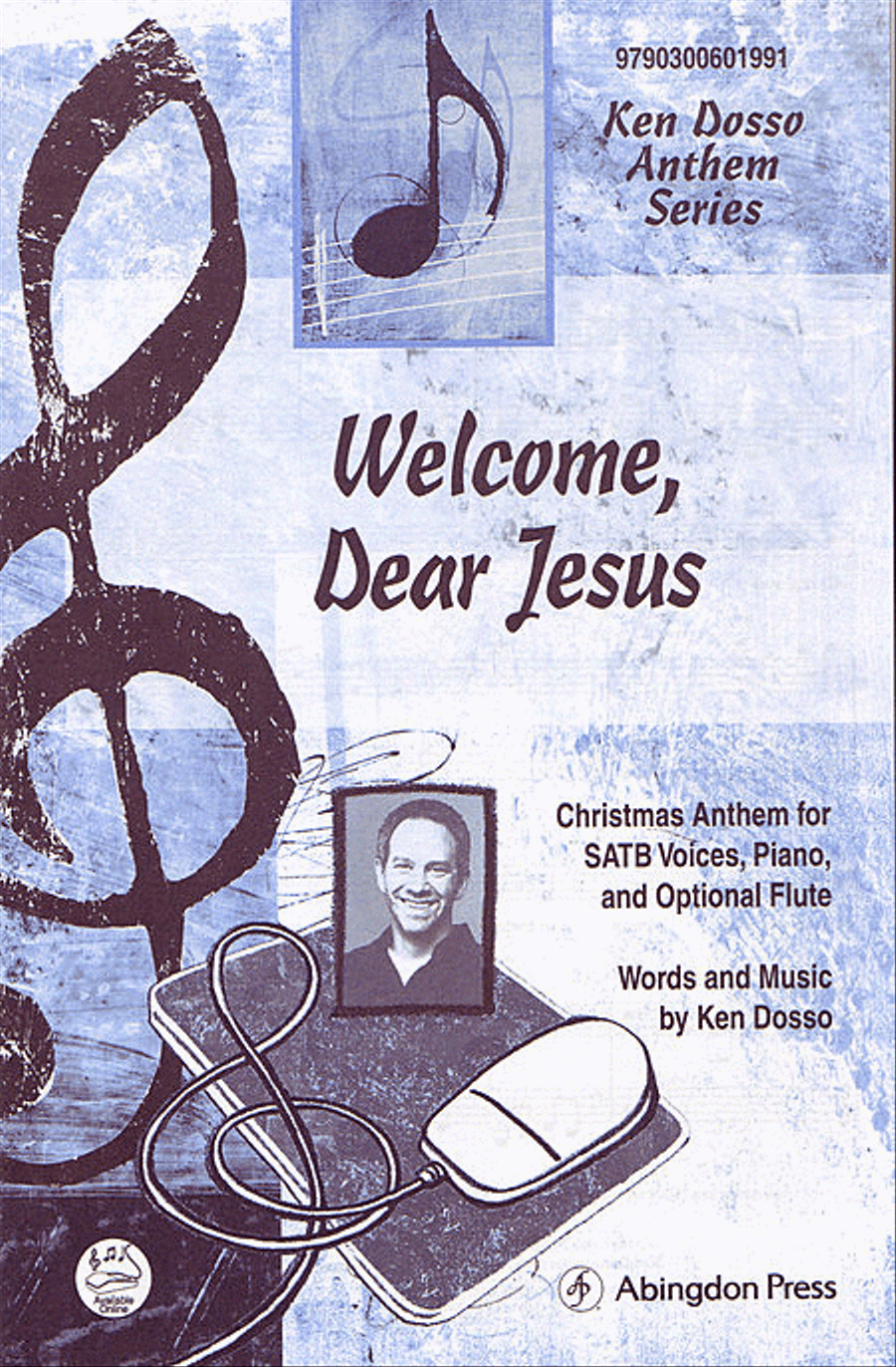 Welcome, Dear Jesus Welcome, Dear Jesus 4-Part scores gallery preview page 1