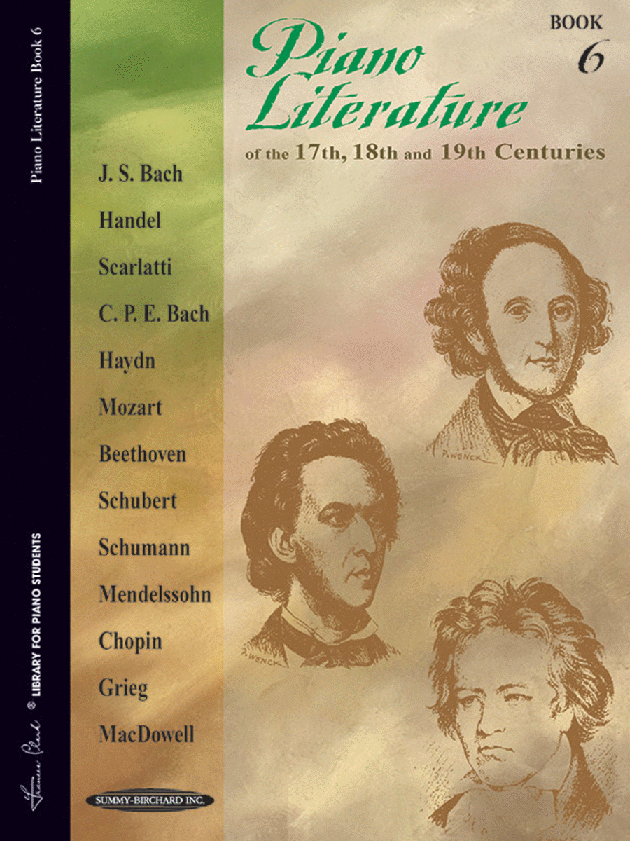 Piano Literature of the 17th, 18th, and 19th Centuries, Book 6