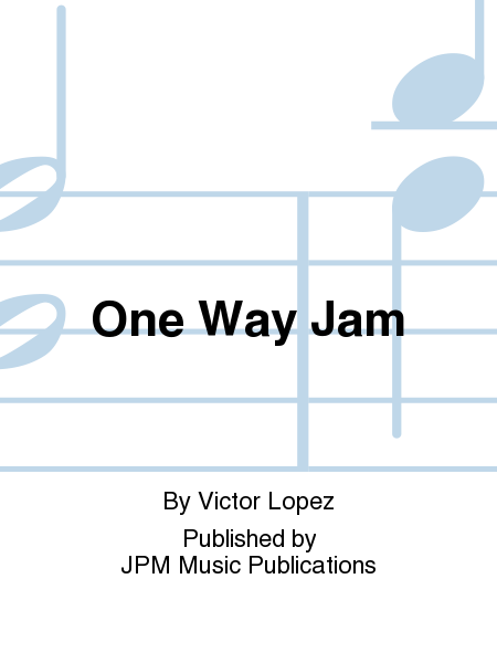 One Way Jam